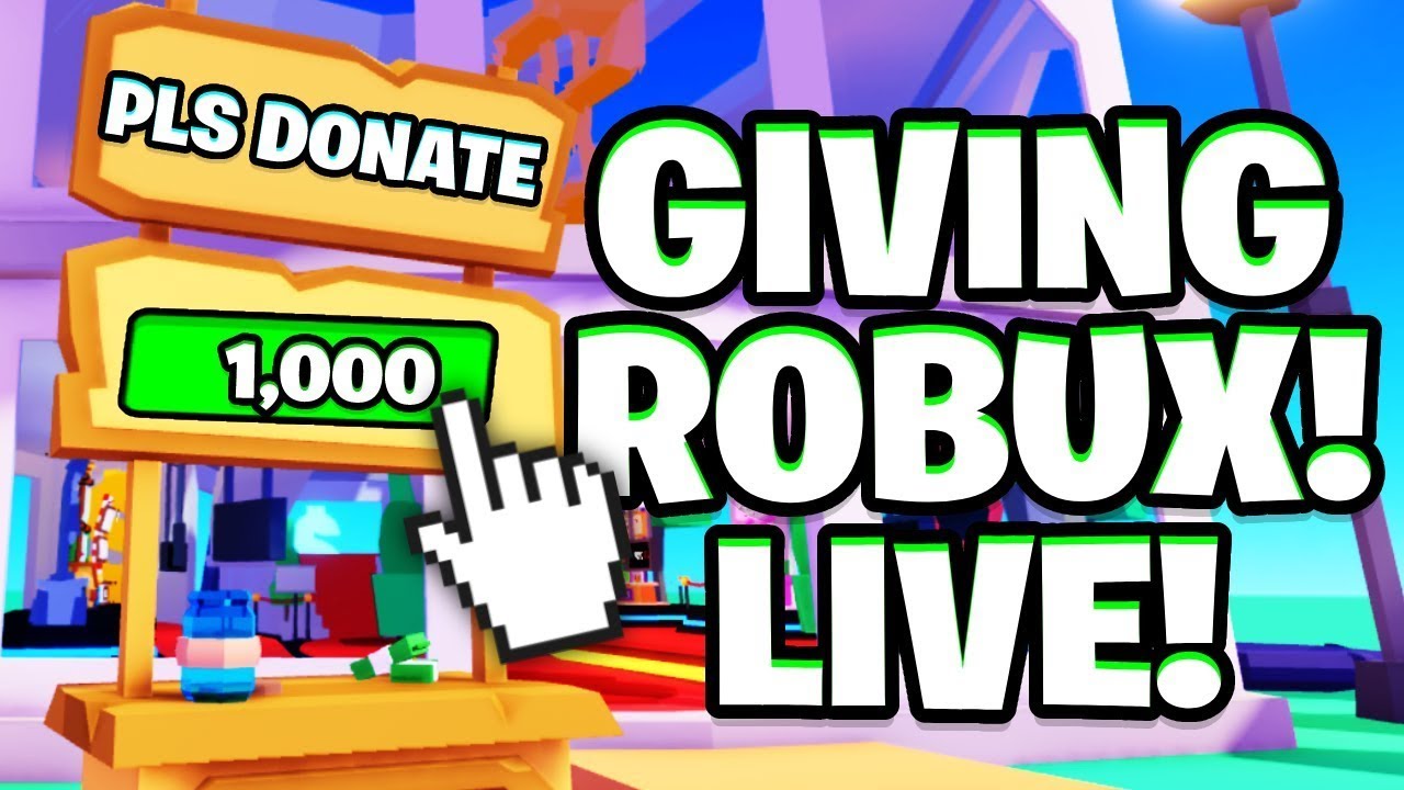 🔴LIVE RIGHT NOW🔴 giving FREE ROBUX to EVERY viewer in PLS DONATE💸 - YouTube