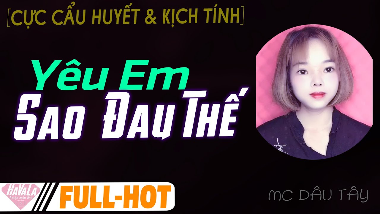 [FULL] Một Lần Gặp Gỡ ♥ Truyện Ngôn Tình Mới Nhất Thật Cảm Động Rơi Nước Mắt