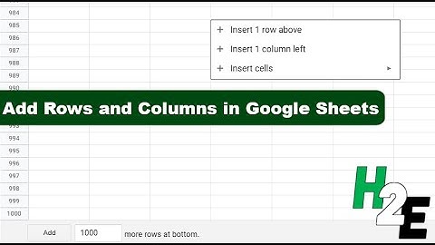 Quickly Add Rows and Columns in Google Sheets