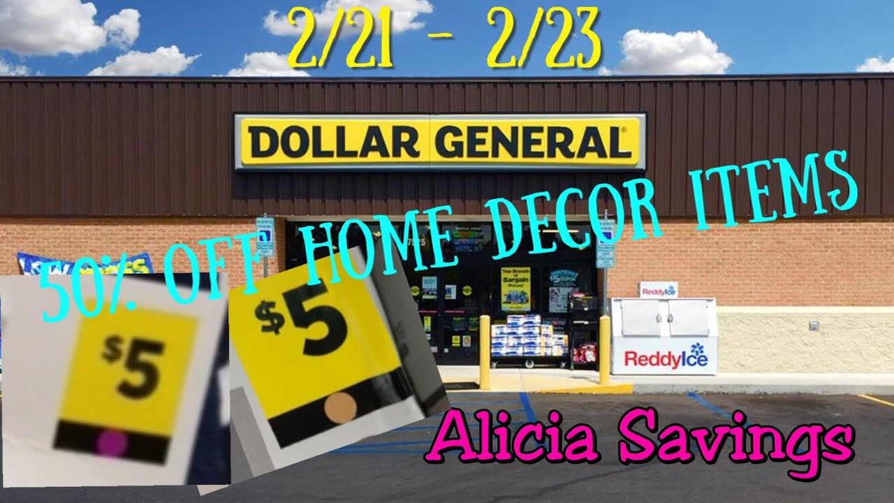 HUGE 50 OFF Home Decor Sales Event !! 2/21 2/23 Dollar General 3 Day