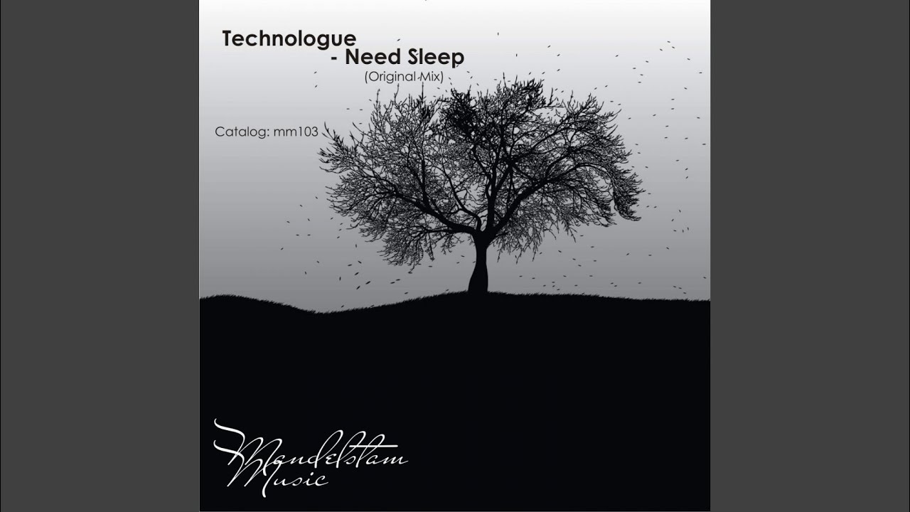 在 YouTube 上观看 Need Sleep (Original Mix)
