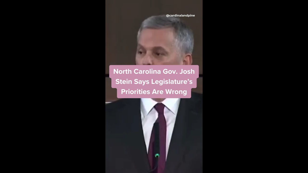 North Carolina Governer Josh Stein Says Legislature's Priorities Are Wrong