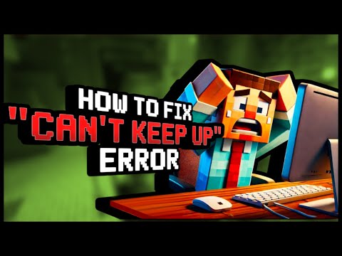 How to Fix "Can't Keep Up" Error on Your Minecraft Server - Scalacube