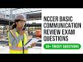 Pass Your 2026 NCCER Basic Communication Exam | Actual Practice Questions &amp; Review