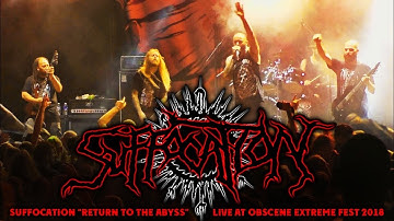 Suffocation "Return To The Abyss" - Live at Obscene Extreme 2018