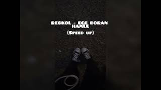 RECKOL - EGE BORAN - HAMLE (SPEED UP) Resimi