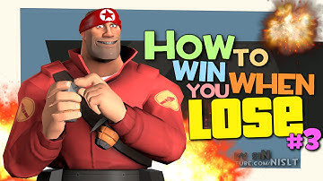 TF2: How to win when you lose #3 [Epic WIN]