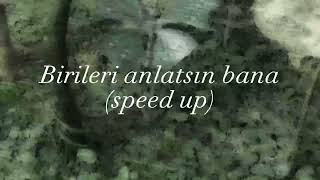 Yedinci ev - Birileri anlatsın bana ( speed up ) Resimi