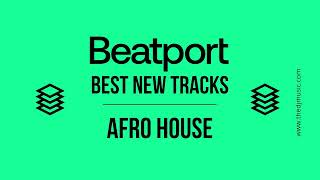 Beatport Top 100 New Afro House Releases November 2022