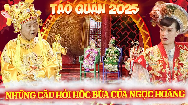TÁO QUÂN 2025 | Những câu hỏi HÓC BÚA của Ngọc Hoàng dành cho Các Táo | GẶP NHAU CUỐI NĂM 2025