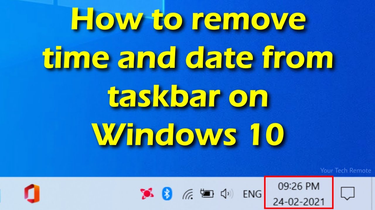 How To Remove Time And Date From Taskbar On Windows 10 YouTube How To Remove Time And Date From Taskbar On Windows 10 YouTube