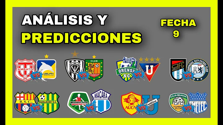 PREDICCIÓN Y ANÁLISIS 💥 FECHA 9 💥 LigaPro 2022 ⚽🔥 | TABLA DE POSICIONES ⚡ | CAMPEONATO ECUATORIANO 🏆