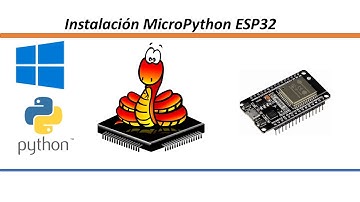 MicroPython Tutorial 2: Instalación del firmware en un ESP32 en Win 11