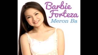 Video thumbnail of "Barbie Forteza - Meron Ba (Single)"