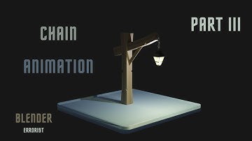 Chain - Rigid Body - Animation - Tutorial - Blender - Part III