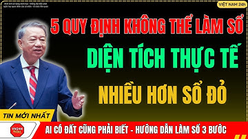 Diện Tích Đất Thực Tế Lớn Hơn Sổ Đỏ Phải Làm Sao? - 5 Quy Định Không Thể Làm Sổ