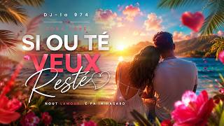 💔 Si Ou Té Veux Resté ❤️– Le Zouk Love créole qui va vous émouvoir 🇷🇪 🌴🔥| DJ-ia 974 (audio officiel)