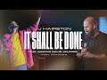 It shall be done feat david wilford  jj hairston