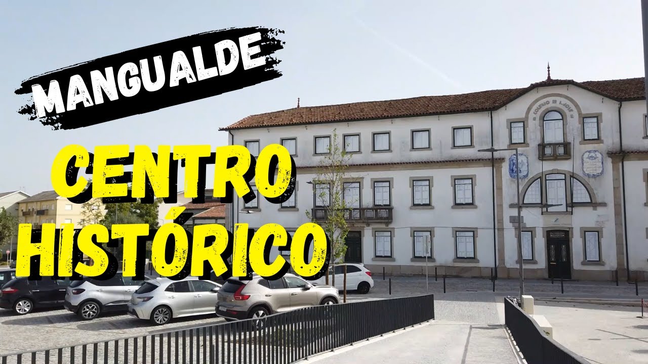 MANGUALDE e a preservação do patrimônio HISTÓRICO