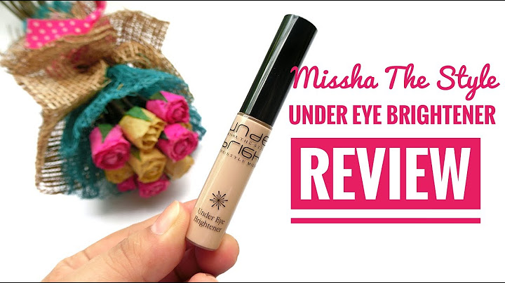 Missha under eye brightener concealer review năm 2024