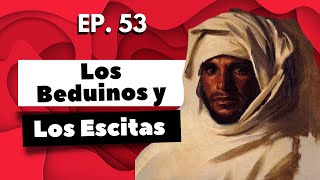 Los Beduinos y Los Escitas/Cultura