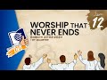  worship that never ends  sabbath school like  lesson 12 q1 2024