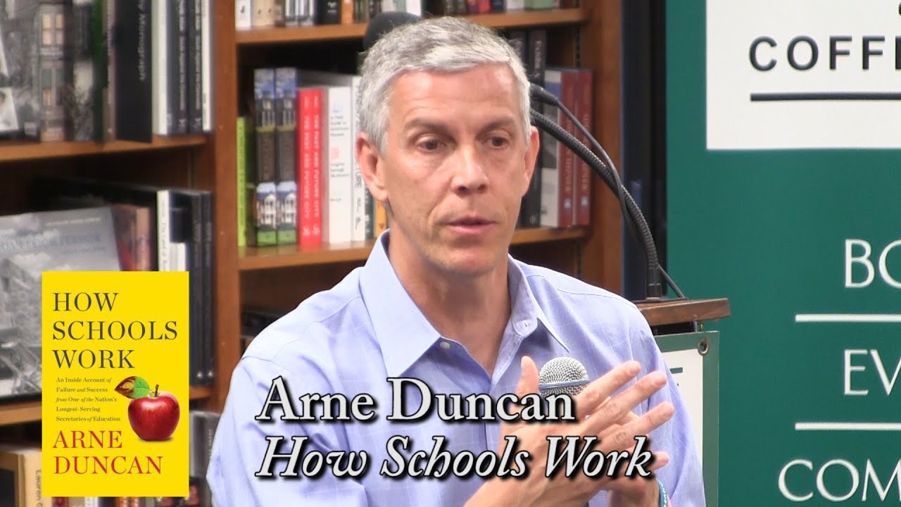 Arne Duncan How Schools Works Youtube