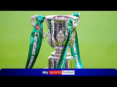 Carabao Cup Round Three draw! 🏆