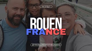 Three Days in Rouen with Kids