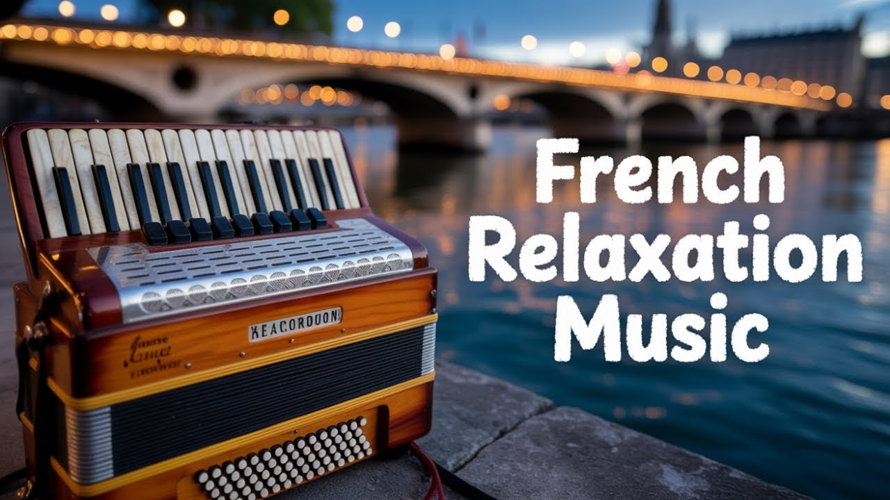 ☕ Evening in Paris – Soft French Music to Release Tension & Find Peace