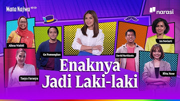 Enaknya Jadi Laki-laki | Mata Najwa