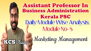 Assistant Professor In Business Administration Kerala PSC|Module Wise Analysis|Marketing Management