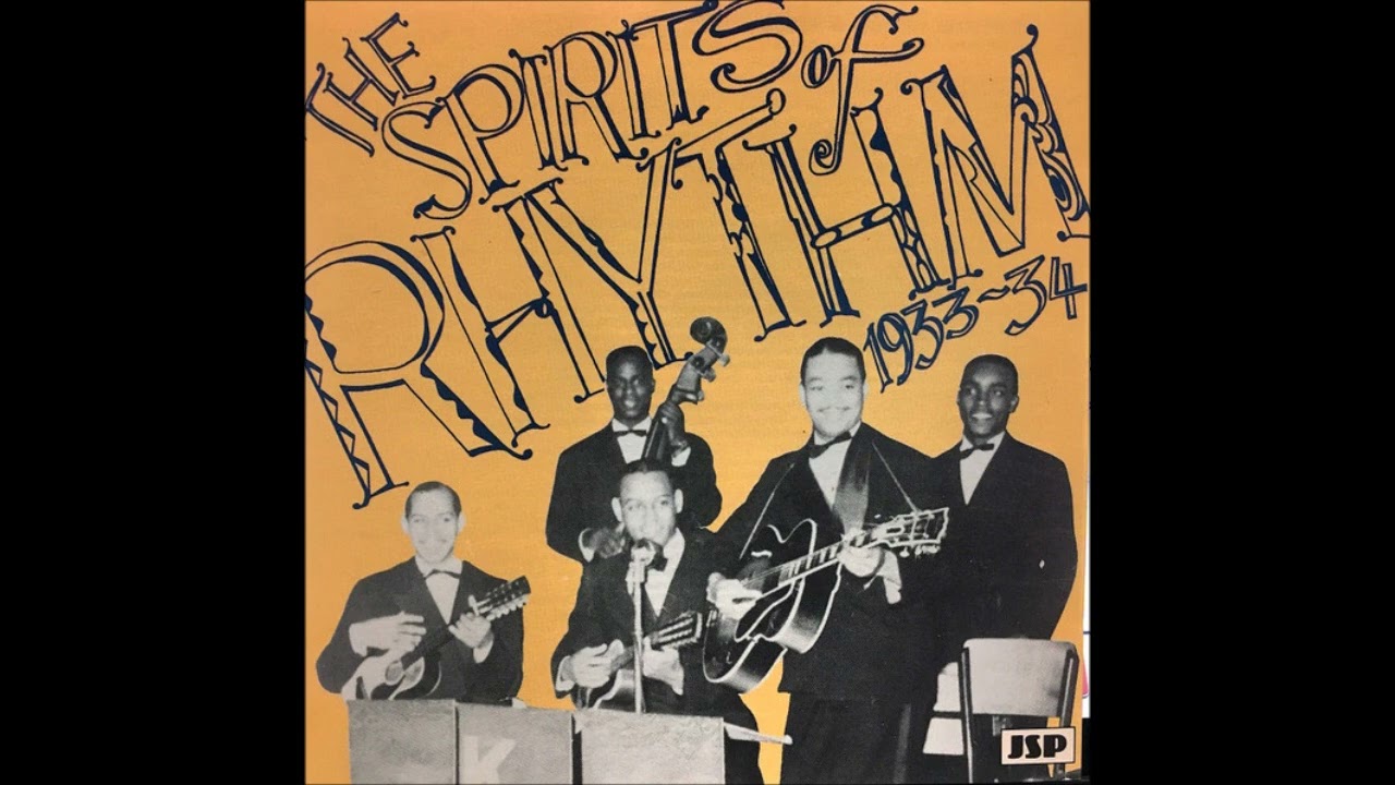 The Spirits Of Rhythm - Rhythm
