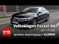 Volkswagen Passat po liftingu - Systemy wspomagające IQ.Drive