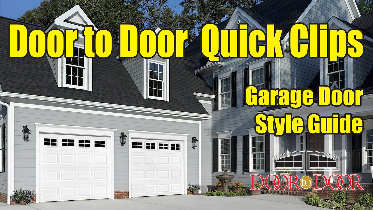 Garage Door Style Guide - Door to Door