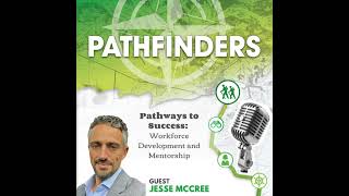 Pathways to Success: Workforce Development and Mentorship with Jesse McCree