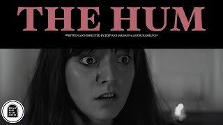 THE HUM | Horror Short Film | Dead End Film House