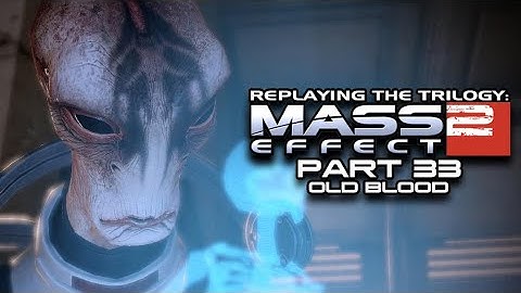 Mass Effect 2 (Part 33) - Old Blood (Retro Game Playthrough)