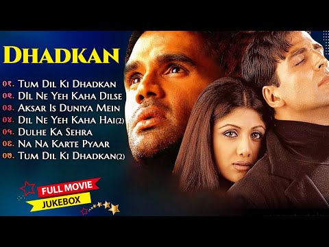 Dhadkan Movie All Songs||Akshay Kumar& Shilpa Shetty & Sunil Shettyl| Evergreen ..