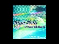 dj TAKA vs. Ryu☆ - Blue Rain「ＬＯＮＧ」