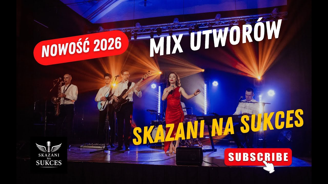 SKAZANI NA SUKCES - MIX UTWORÓW 1 NOWOŚĆ 2026