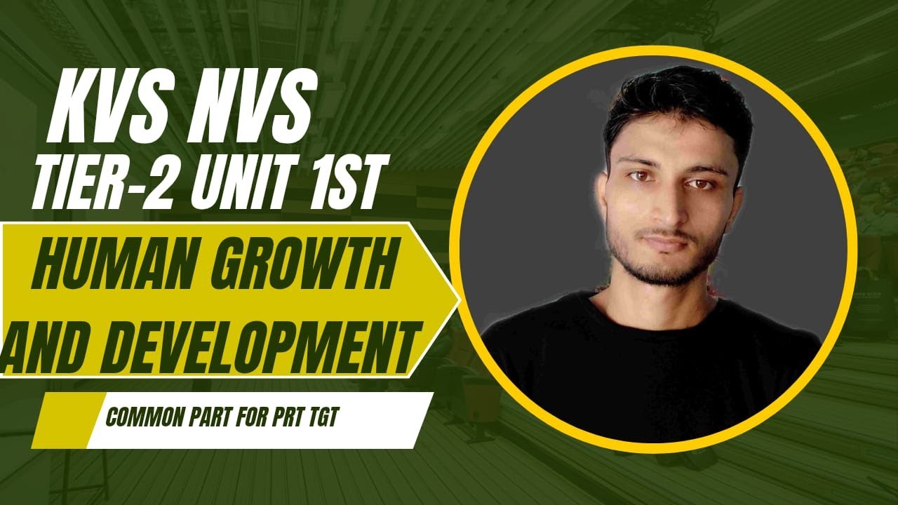 Human Growth & Development /KVS NVS TIER 2 Free Course TGT Special Educator
