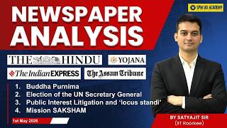 Newspaper Analysis for UPSC and APSC | 1st May 2026 | APSC and UPSC Exam Preparation | SPM IAS