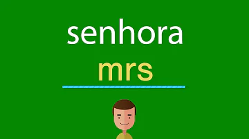 Como é o nome senhora em inglês?