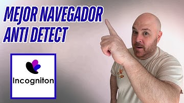 Nuevo Navegador Anti Detect INCOGNITON - TUTORIAL COMPLETO Para Principiantes