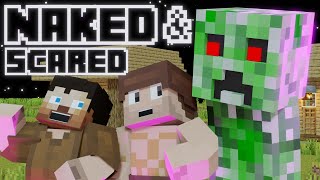 (S26E07) Naked &amp; Scared: Minecraft Challenge in Ultra Hardcore