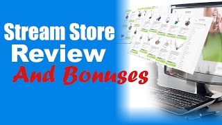 Stream Store Review - Selling On Amazon Just Got EASY - Stream Store Bonuses