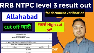 RRB NTPC 2019 Allahabad zone cut off out level 3 for document verification ntpc result