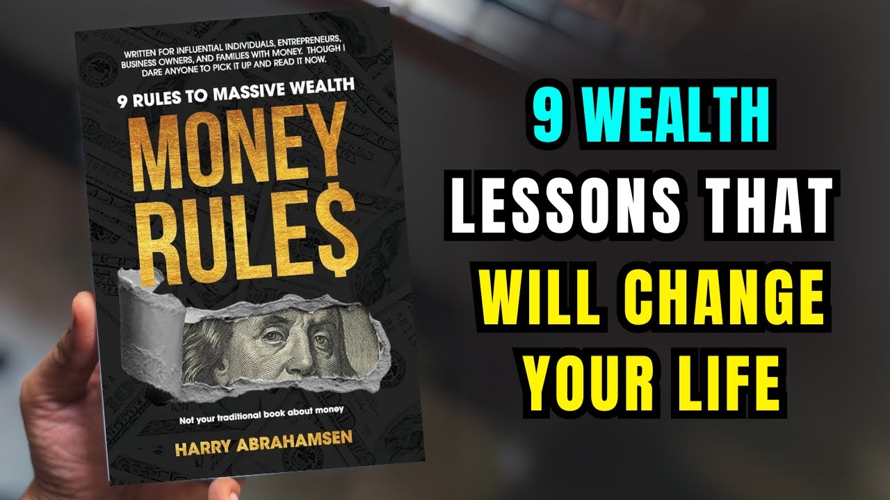 9 Wealth Lessons That Will Change Your Life – Money Rules - YouTube