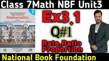 Class 7 Math NBF  Exercise 3.1 Q1 Rate,Ratio Proportion|Class 7 Math Ex 3.1 Q1 National 📚 Foundation